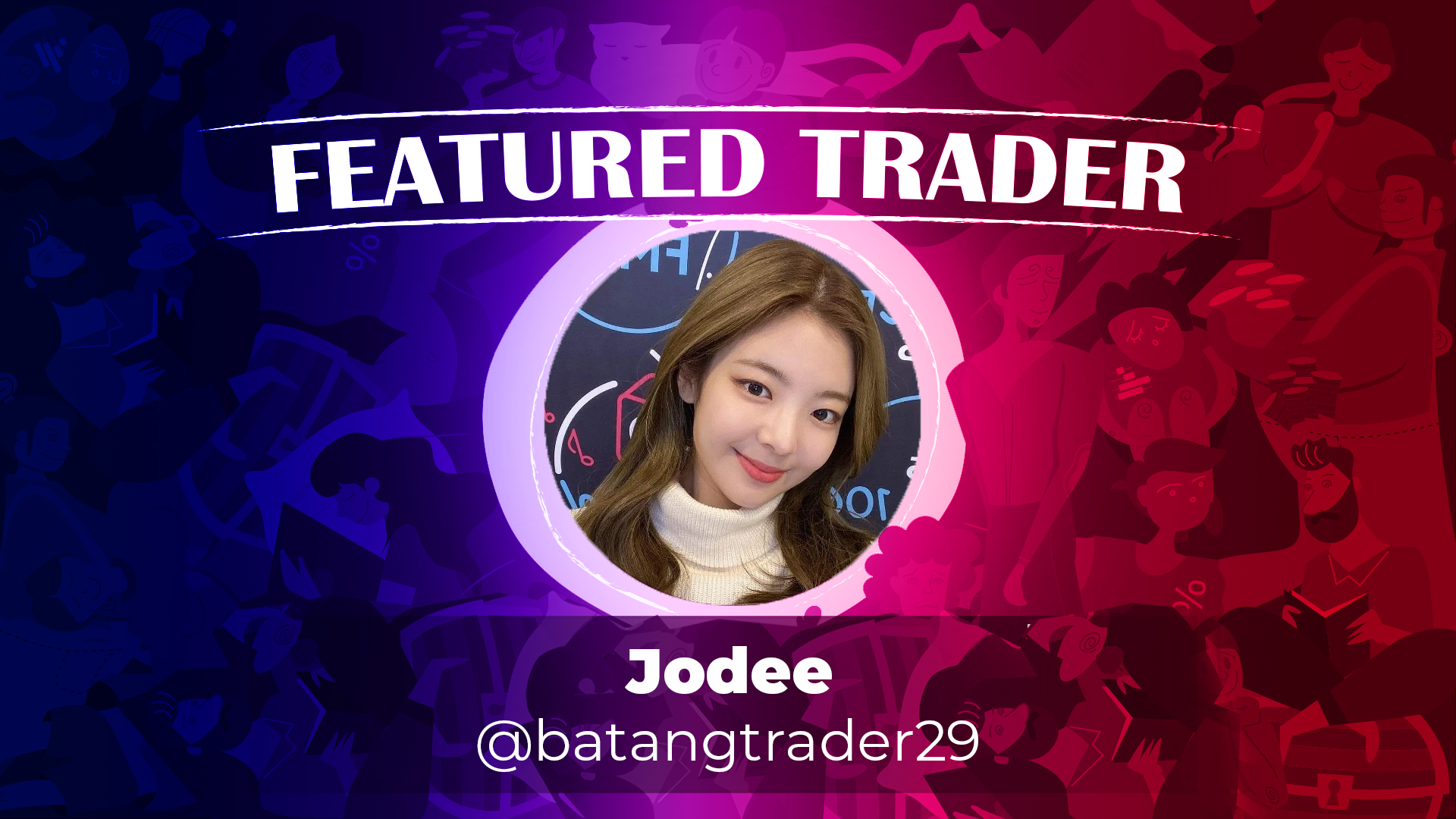 Featured Trader of the Week: @batangtrader29