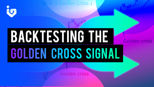 Backtesting the Golden Cross Signal