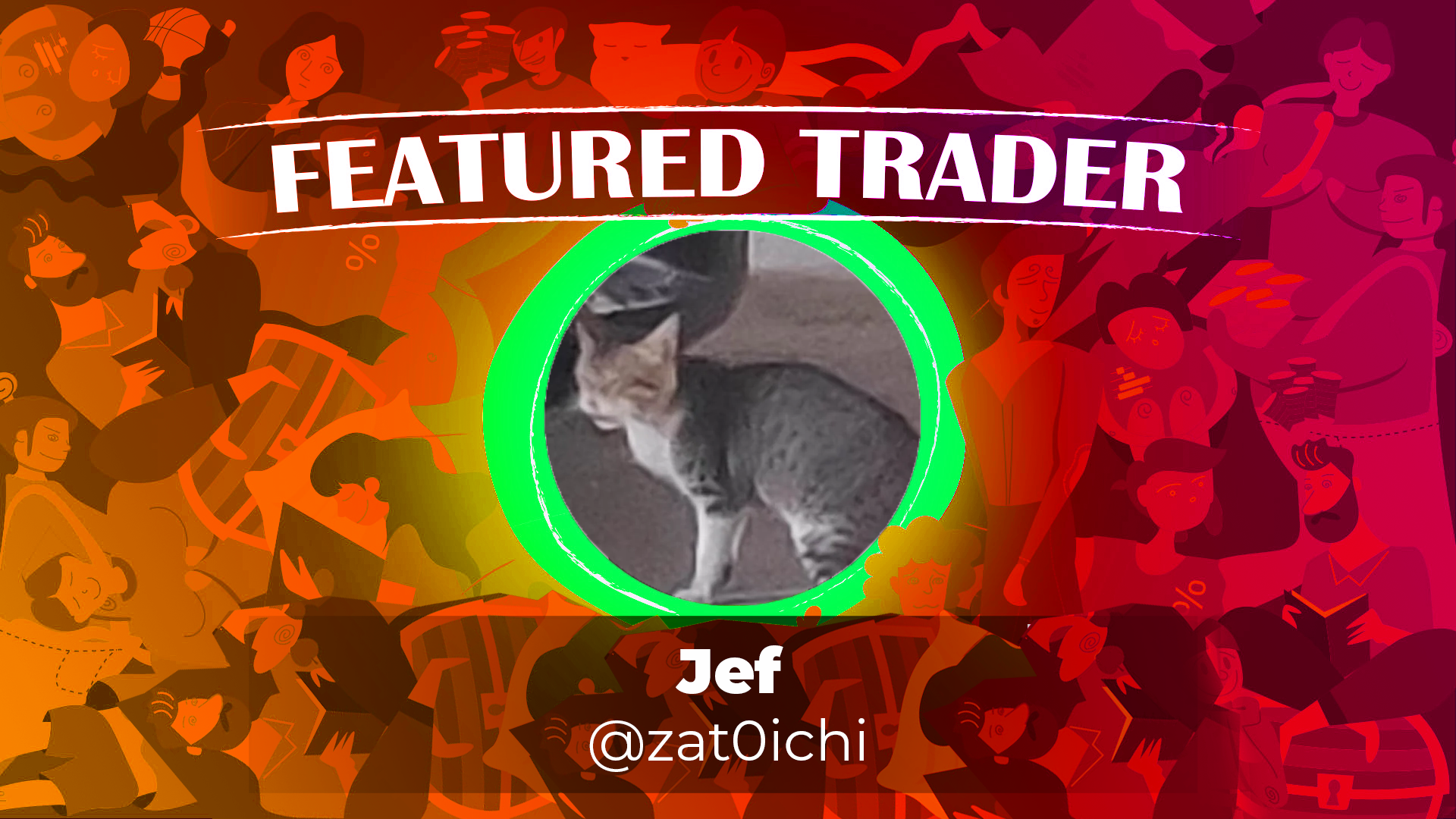 Featured Trader of the Week: @zat0ichi