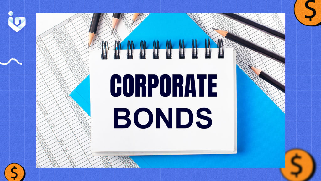 Fixed Income Asset: Corporate Bonds
