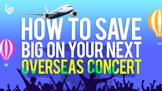 How to Save Big on Your Next Overseas Concert