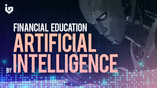 How Artificial Intelligence Revolutionized Financial Education