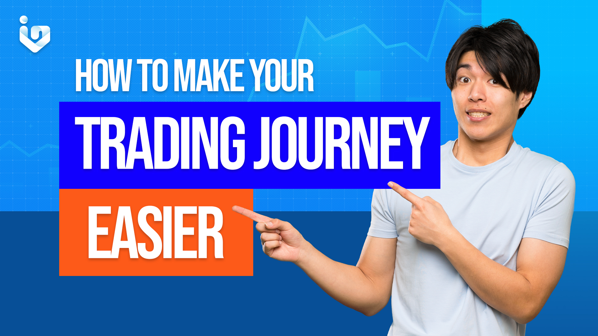 How to make your trading journey easier