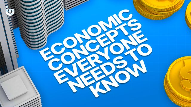 Economic concepts everyone needs to know
