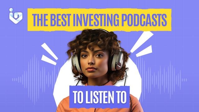 The Best Investing Podcasts to Listen To