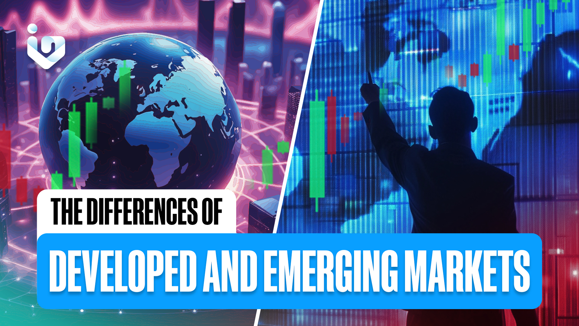 The Differences of Developed and Emerging Markets