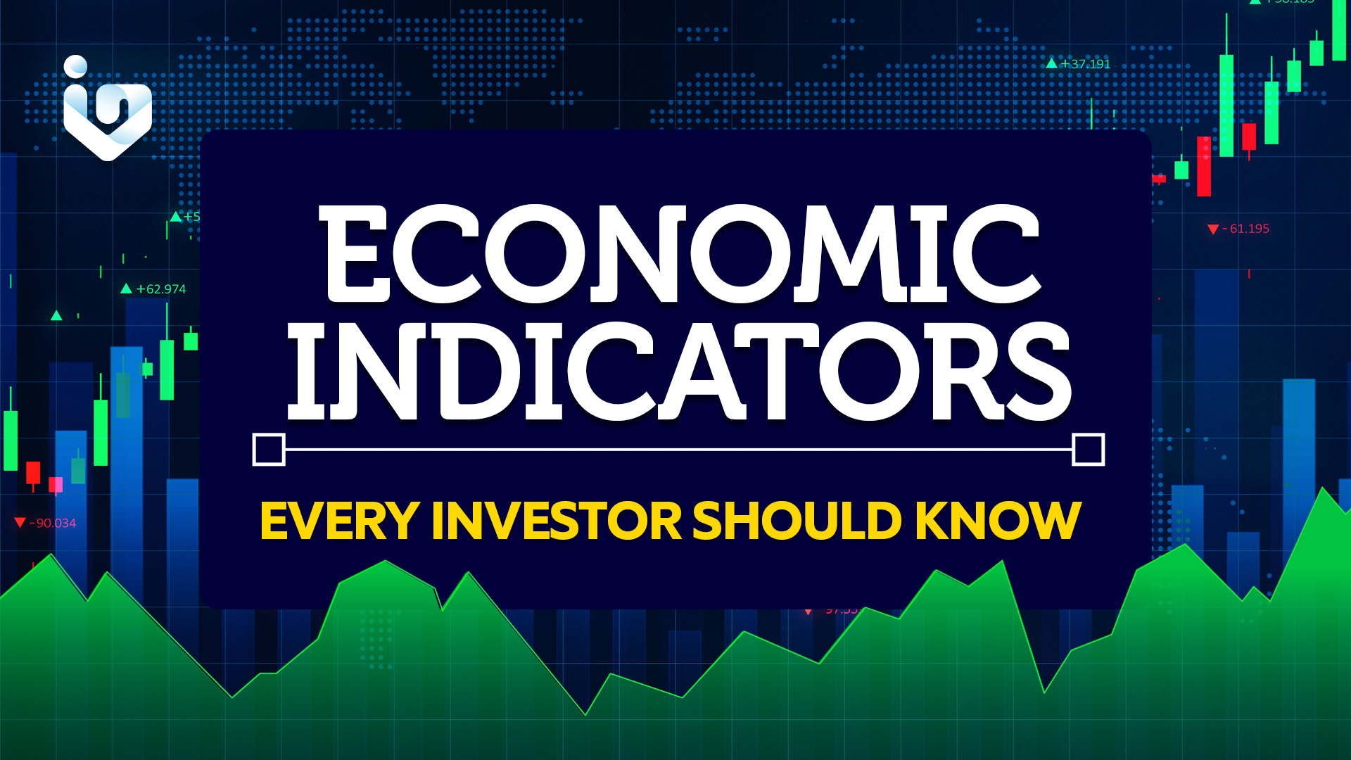 Economic Indicators Every Investor Should Know