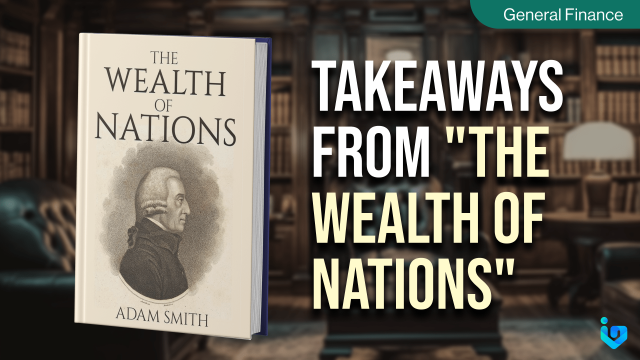 Takeaways from "The Wealth of Nations"