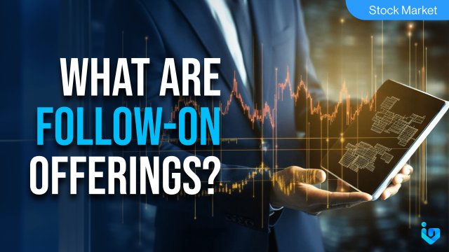 What are Follow-on Offerings?